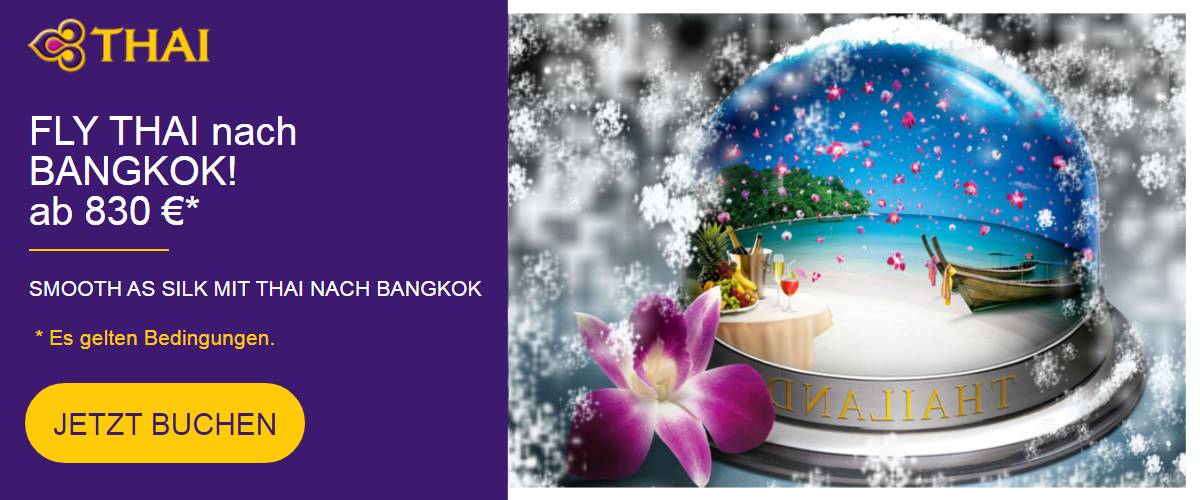 Thai Airways Promotions → Flugangebote Frankfurt-Bangkok Direkt-Flug Economy--Class Sonderpreis ab  830.-.