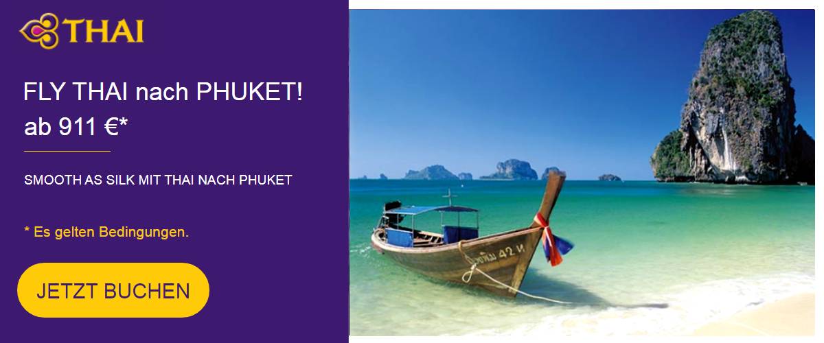 Thai Airways Promotions → Flugangebote Frankfurt-Phuket Direkt-Flug Economy-Class Sonderpreis ab  911.-.